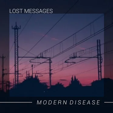 Modern Disease by Lost Messages - album cover