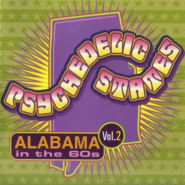 Psychedelic States: Alabama in the 60s, Vol. 2 by Various Artists - album cover
