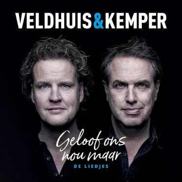 Geloof ons nou maar: De liedjes - EP