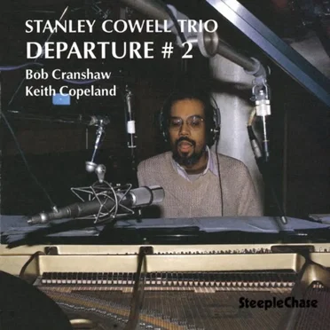 Departure #2 by Stanley Cowell Trio - album cover