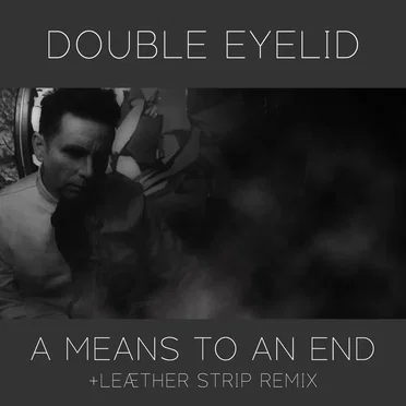 A Means to an End