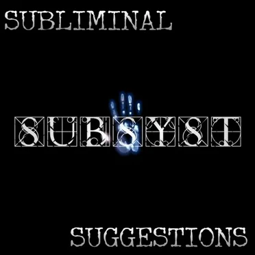 Subliminal Suggestions