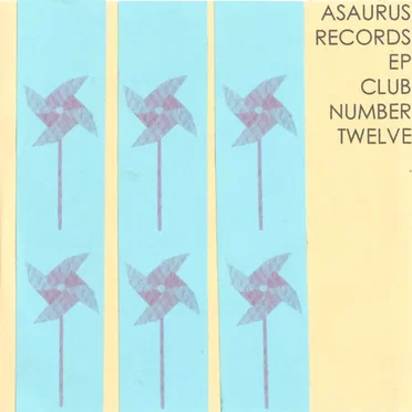 Asaurus Records EP Club #12 by Various Artists - album cover