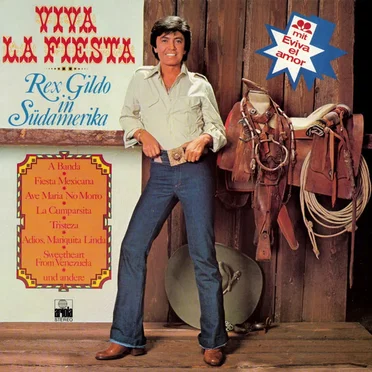 Viva la Fiesta - Rex Gildo in Südamerika