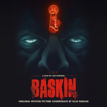 Baskin: Original Motion Picture Soundtrack by Ulaş Pakkan - album cover