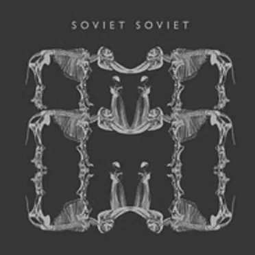 Soviet Soviet by Soviet Soviet - album cover