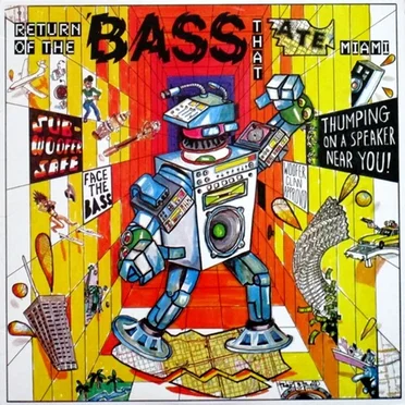 Return of the Bass That Ate Miami by Various Artists - album cover