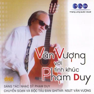 Văn Vượng với tình khúc Phạm Duy