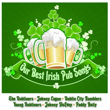Our Best Irish Pub Songs by Various Artists - album cover