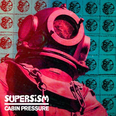 Cabin Pressure by Supersism - album cover