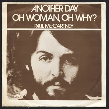 Another Day / Oh Woman, Oh Why