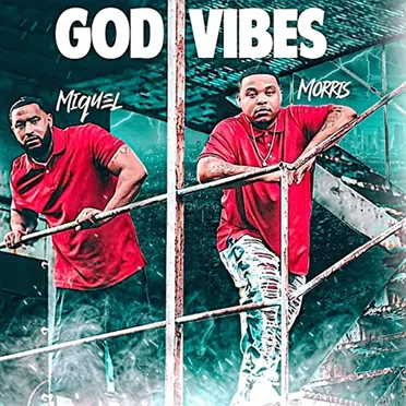 God Vibes by Miquel and Morris - album cover