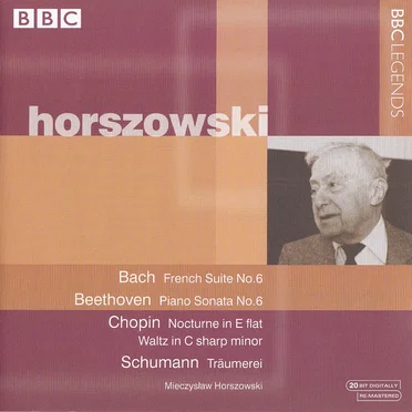 Bach: French Suite no. 6 / Beethoven: Piano Sonata no. 6 / Chopin: Nocturne in E-flat / Waltz in C-sharp minor / Schumann: Träumerei
