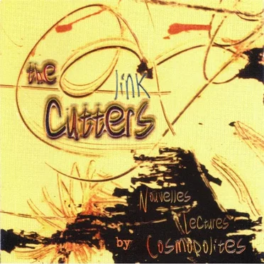The Link Cutters by Nouvelles Lectures Cosmopolites - album cover