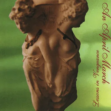 Lessons in Vengeance by An April March - album cover