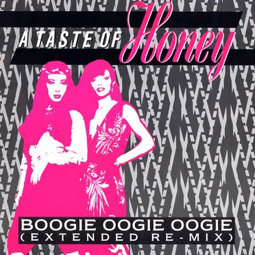 Boogie Oogie Oogie (extended re‐mix) by A Taste of Honey - album cover