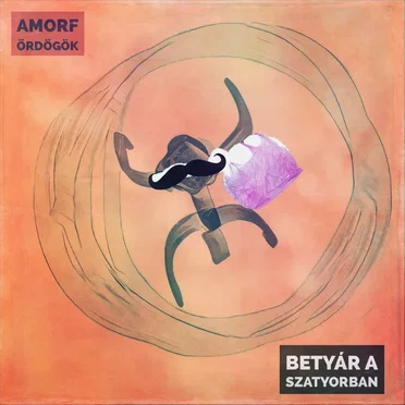 Betyár a szatyorban by Amorf Ördögök - album cover