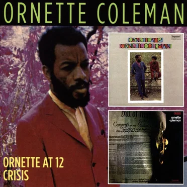 Ornette at 12 / Crisis
