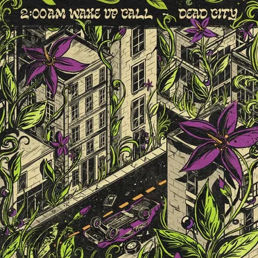 Dead City by 2:00AM Wake Up Call - album cover