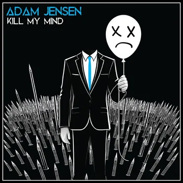 Kill My Mind by Adam Jensen - album cover