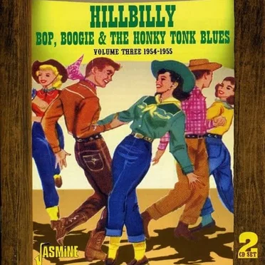 Hillbilly Bop, Boogie & The Honky Tonk Blues, Volume 3 by Various Artists - album cover