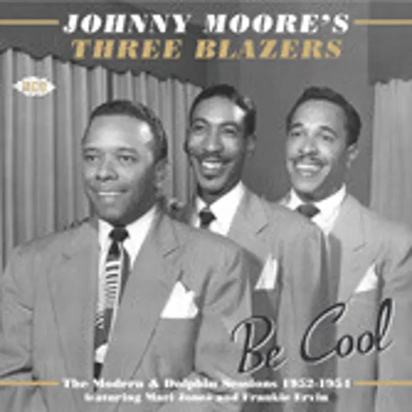 Be Cool: The Modern & Dolphin Sessions 1952-1954