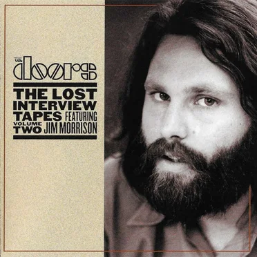 Lost Interview Tapes Featuring Jim Morrison, Volume 2: The Circus Magazine Interview by The Doors - album cover