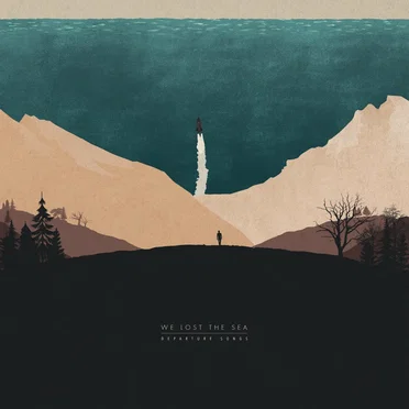 Departure Songs by We Lost the Sea - album cover