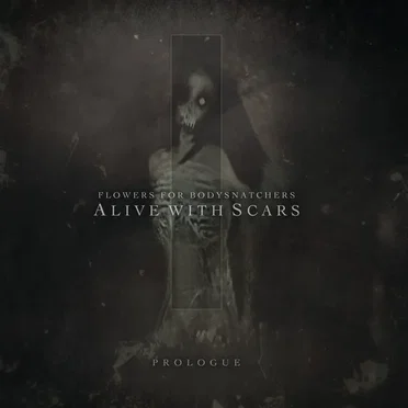 Alive With Scars - Prologue