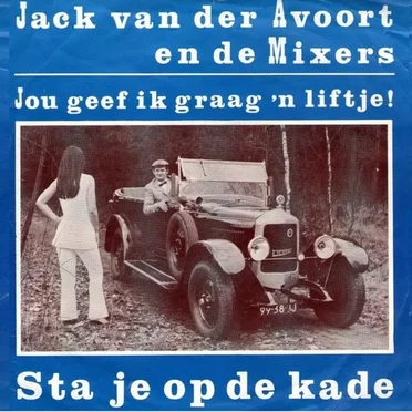 Jou geef ik graag ’n liftje / Sta je op de kade