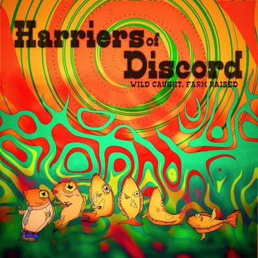 Wild Caught, Farm Raised by Harriers of Discord - album cover