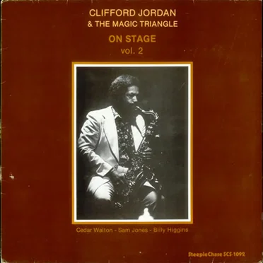 On Stage, Vol. 2 by Clifford Jordan And The Magic Triangle - album cover