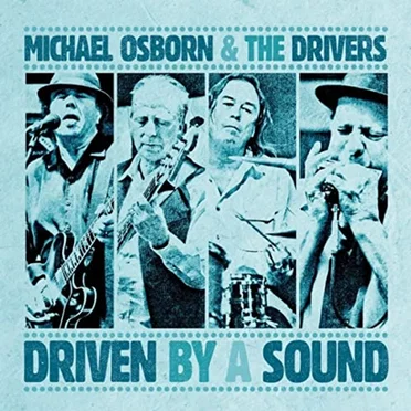 Driven By A Sound by Michael Osborn - album cover