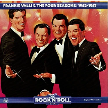 The Rock 'n' Roll Era: Frankie Valli & The Four Seasons: 1962-1967