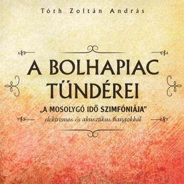 A bolhapiac tündérei