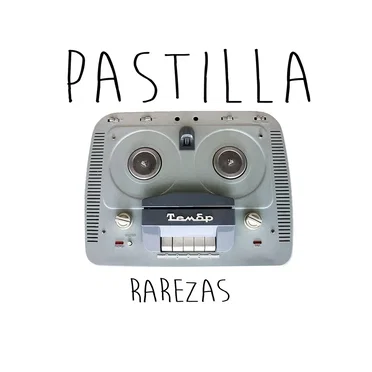Rarezas by Pastilla - album cover