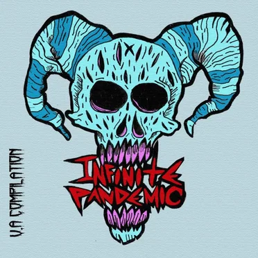 Infinite Pandemic V.A. Compilation #01 by Various Artists - album cover