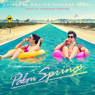 Palm Springs: Original Motion Picture Score by Cornbread Compton - album cover