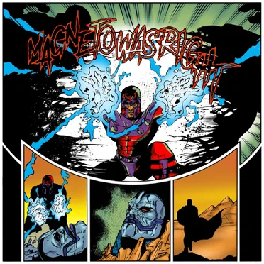 Magneto Was Right Issue #9