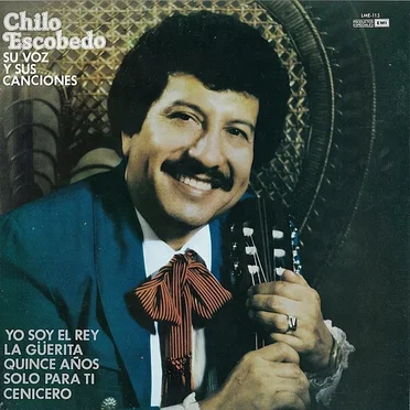 Su Vos Y Sus Canciones by Chilo Escobedo - album cover