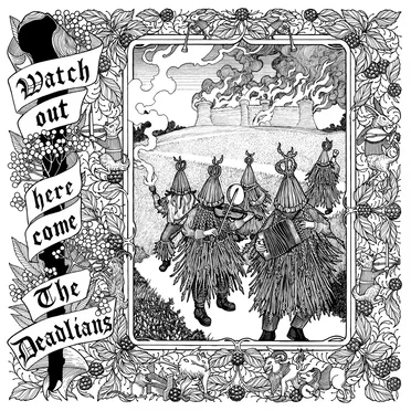 Watch Out! Here Come the Deadlians