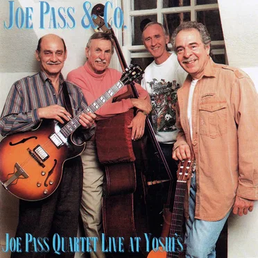 Joe Pass Quartet Live at Yoshi's