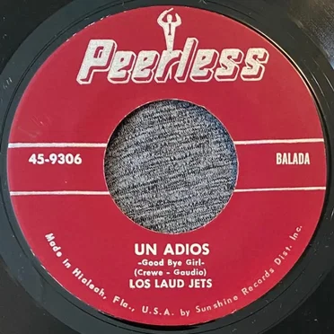 Un adiós / Mira by Los Loud Jets - album cover