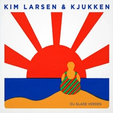 Du glade verden by Kim Larsen & Kjukken - album cover