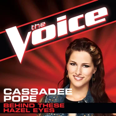 Behind These Hazel Eyes (The Voice Performance)