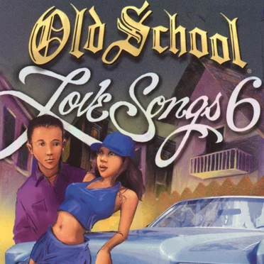 Old School Love Songs, Volume 6 by Various Artists - album cover