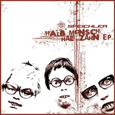 Halb Mensch, Halb Zahn EP by Speichler - album cover