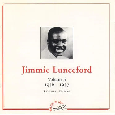 Jimmie Lunceford: Volume 4 1936 - 1937 Complete Edition