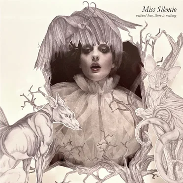 Miss Silencio: Without Love, There Is Nothing