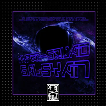 Hyper-Squad Galsyan by Retrogamaniac - album cover